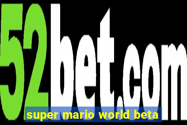 super mario world beta